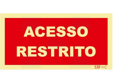 PLACA DE SINALIZAÇÃO ACESSO RESTRITO 